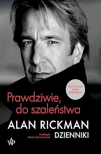 Prawdziwie, do szaleństwa Dzienniki