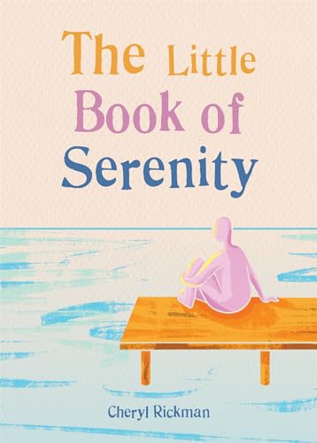 The Little Book of Serenity (The Gaia Little Books) von Gaia
