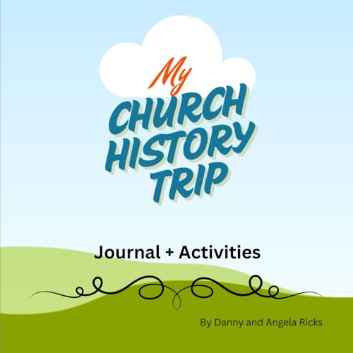 My Church History Trip von Independently published