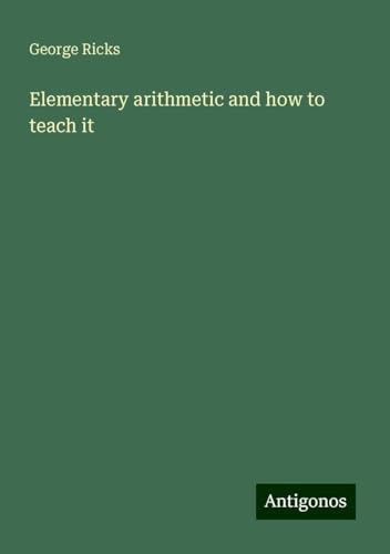 Elementary arithmetic and how to teach it