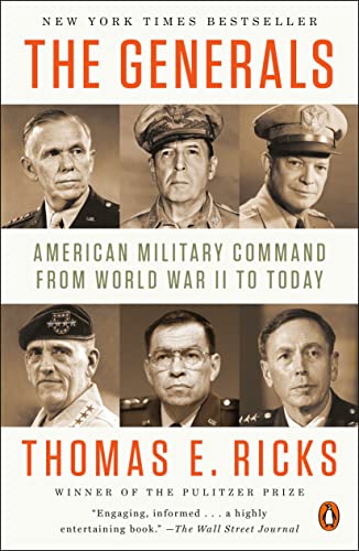 The Generals: American Military Command from World War II to Today von Penguin Books
