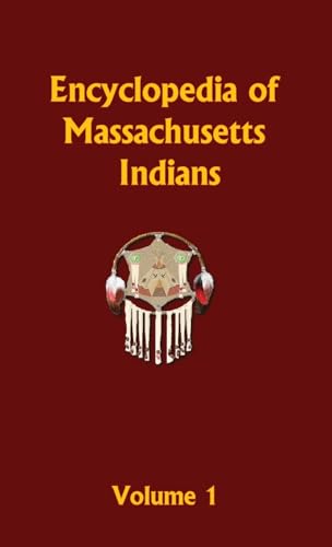 Encyclopedia of Massachusetts Volume 1