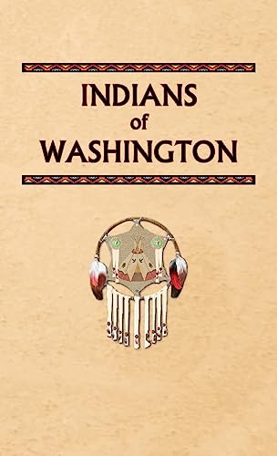 Indians of Washington (Encyclopedia of Native Americans) von North American Book Distributors, LLC