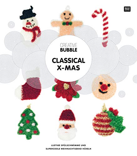 Creative Bubble Classical X-Mas: Lustige Spülschwämme und supercoole Weihnachtsdeko häkeln