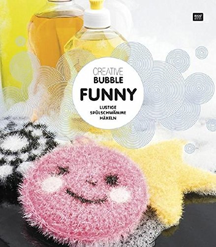 Creative Bubble Funny: Lustige Spülschwämme häkeln von Rico Design GmbH & Co.KG