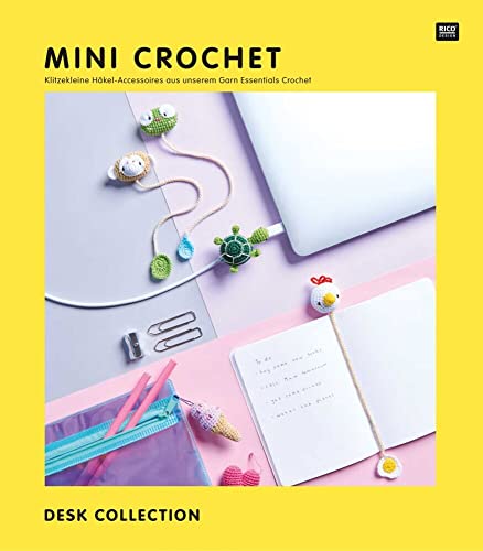MINI CROCHET DESK COLLECTION: Klitzekleine Häkel-Accessoires aus unserem Garn Essentials Crochet