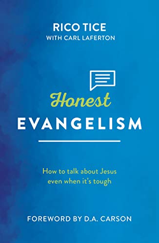 Honest Evangelism: How to Talk about Jesus Even When It's Tough (Live Different)