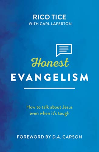 Honest Evangelism: How to Talk about Jesus Even When It's Tough (Live Different) Honest Evangelism: How to Talk about Jesus Even When It's Tough (Live Different)