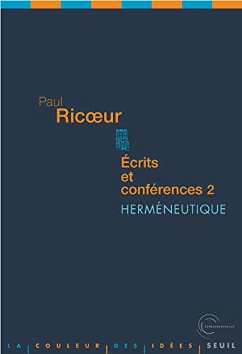 Ecrits et conférences, 2: Herméneutique von Seuil