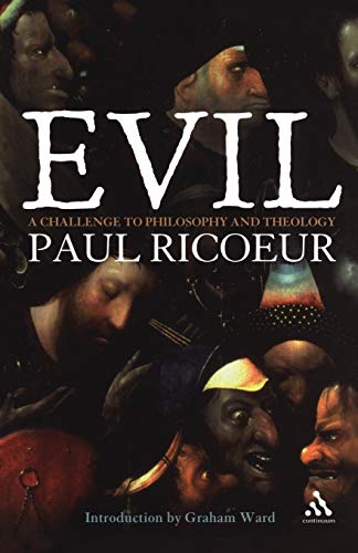 Evil: A Challenge To Philosophy And Theology von Bloomsbury