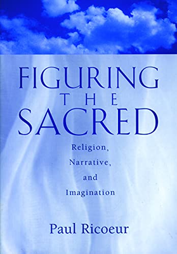 Figuring the Sacred: Religion, Narrative and the Imagination: Religion, Narrative, and Imagination von Augsburg Fortress Publishing