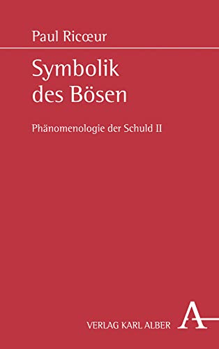 Symbolik des Bösen: Phänomenologie der Schuld II