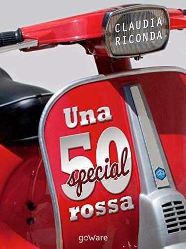 Una 50 Special rossa (Poesia)