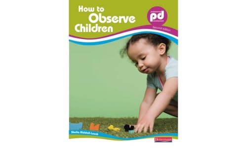 How to Observe Children, (Professional Development) von Heinemann