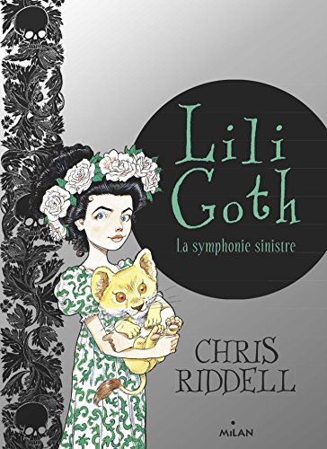 Lili Goth, Tome 04: La symphonie sinistre Lili Goth, Tome 04: La symphonie sinistre