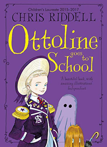 Ottoline Goes to School (Ottoline, 2) von Macmillan Children's Books
