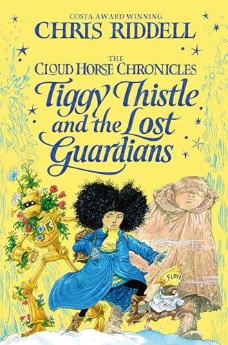Tiggy Thistle and the Lost Guardians (The Cloud Horse Chronicles, 2)