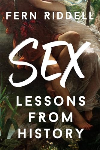 Sex: Lessons From History von Hodder Paperbacks