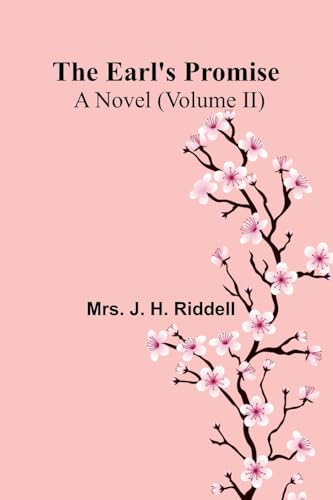 The Earl'S Promise: A Novel (Volume Ii) von Alpha Edition