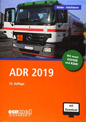 ADR 2019: Mit neuer GGVSEB und RSEB!. Mit Download