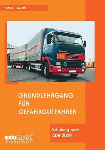 Grundlehrgang für Gefahrgutfahrer: Basiskurs nach ADR