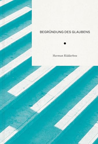 Begründung des Glaubens: Heilsgeschichte und Heilige Schrift (Fragen zum christlichen Glauben) von Verbum Medien