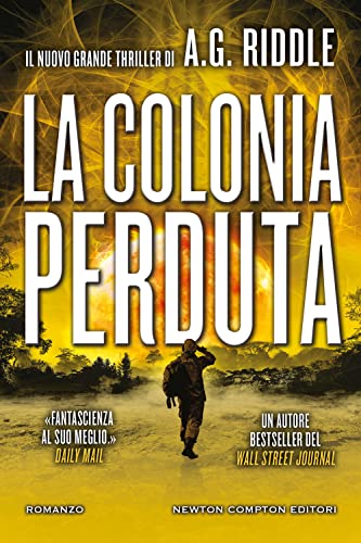 La colonia perduta (Nuova narrativa Newton) von Newton Compton Editori