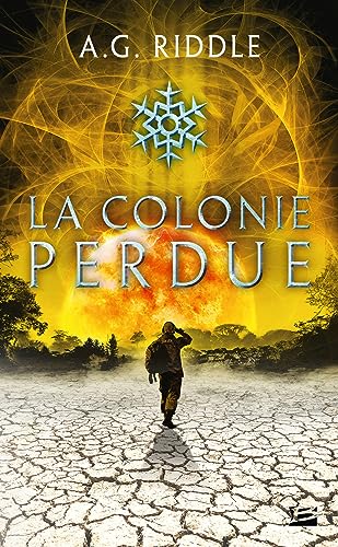 Winter World, T3 : La Colonie perdue von BRAGELONNE