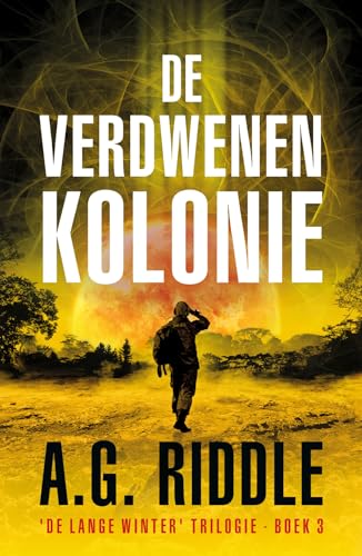 De verdwenen kolonie (De lange winter trilogie, 3) von Iceberg Books BV