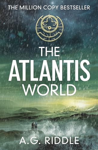 The Atlantis World: The Atlantis Trilogy 3 (Origin Mysteries, 3, Band 3)