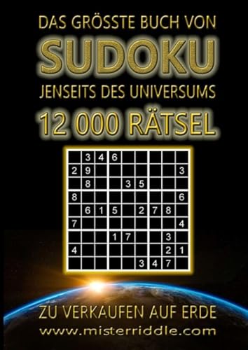 DAS GRÖSSTE BUCH VON SUDOKU JENSEITS DES UNIVERSUMS - 12 000 RÄTSEL - Zu verkaufen auf Erde von Independently published