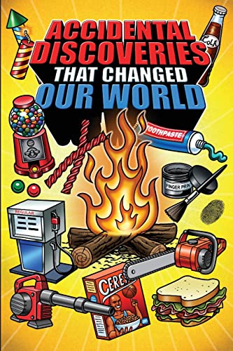 Epic Stories For Kids and Family - Accidental Discoveries That Changed Our World: Fascinating Origins of Discoveries and Inventions to Inspire Curious Young Readers (Books For Curious Kids, Band 2) von BCBM Holdings