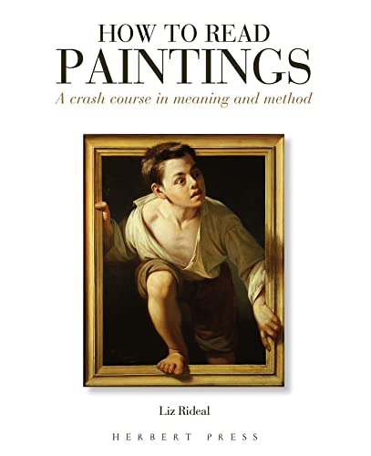How to Read Paintings: A Crash Course in Meaning and Method von Bloomsbury UK