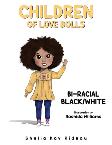 Children of Love Dolls: Bi-Racial Black/White von Excel Book Writing