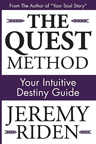 The Quest Method: Intuitive Destiny Guide