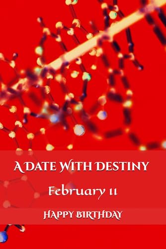 A Date With Destiny: February 11 von Independently published