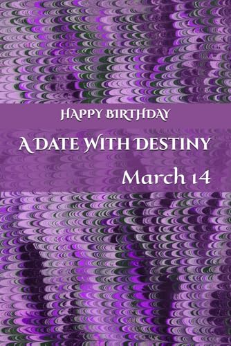 A Date With Destiny: March 14 A Date With Destiny: March 14 von Independently published