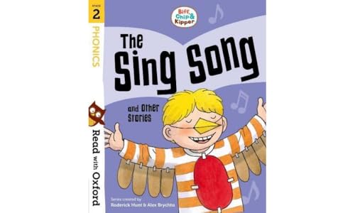 Read with Oxford: Stage 2: Biff, Chip and Kipper: The Sing Song and Other Stories