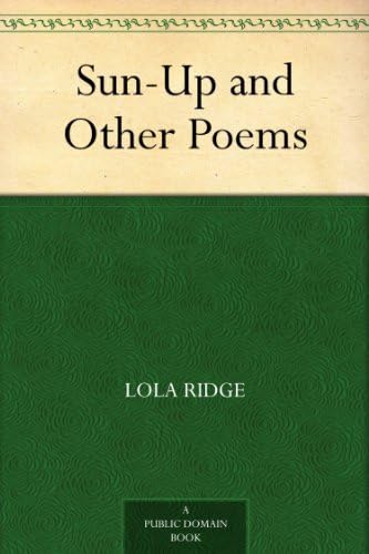 Sun-Up, and Other Poems
