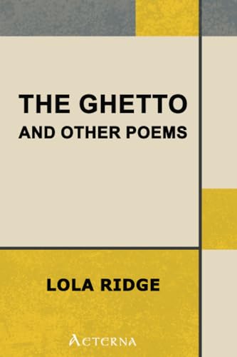 The Ghetto, and Other Poems