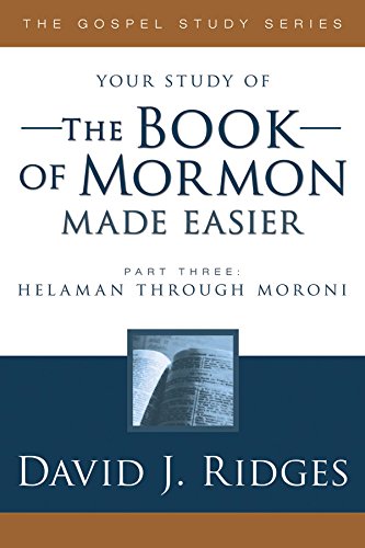 Book of Mormon Made Easier, Part 3