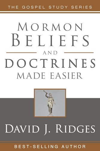 Mormon Beliefs and Doctrines