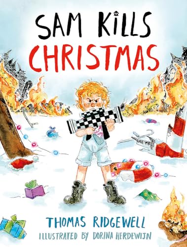 Sam Kills Christmas Sam Kills Christmas