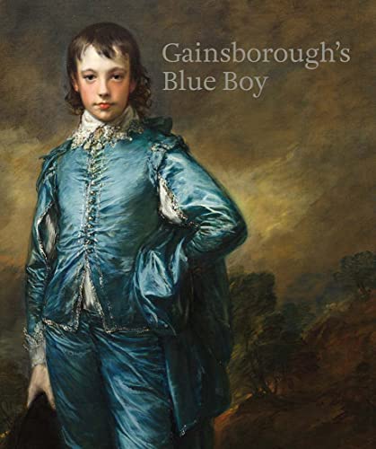 Gainsborough's Blue Boy: The Return of a British Icon Gainsborough's Blue Boy: The Return of a British Icon von National Gallery London