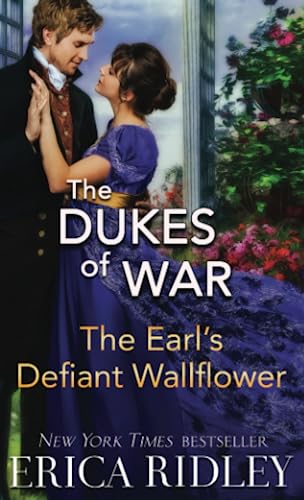 The Earl's Defiant Wallflower: A Regency Romance (Dukes Of War, Band 2)