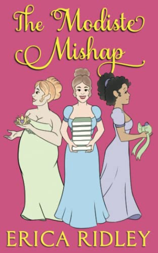 The Modiste Mishap: A Wild Wynchesters Caper (Heist Club, Band 2) von Independently published