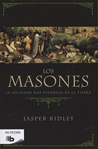 Los masones: La sociedad más poderosa de la tierra (No ficción, Band 179)