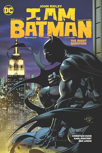 I Am Batman 3: The Right Question von Dc Comics
