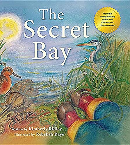 The Secret Bay (Tilbury House Nature Book, Band 0)