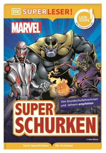 SUPERLESER! Marvel Superschurken: 1. Lesestufe, Sach-Geschichten für Erstleser. Mit Silbenmethode für Kinder ab 6 Jahren von Dorling Kindersley Verlag
